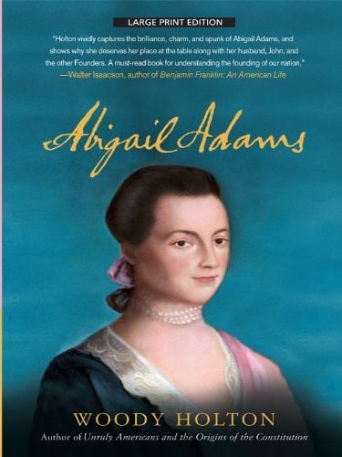 Abigail Adams A Life