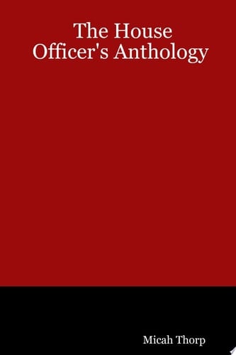 The House Officer's Anthology