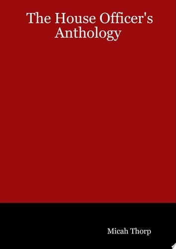 The House Officer's Anthology