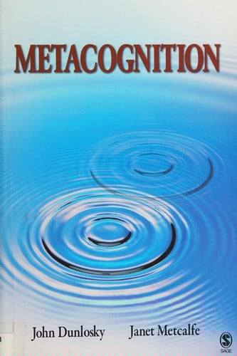 Metacognition: a textbook for cognitive, educational, life-span, and applied psychology
