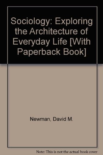Sociology: Exploring the Architecture of Everyday Life, 8th Ed + Sociological Snapshots 5