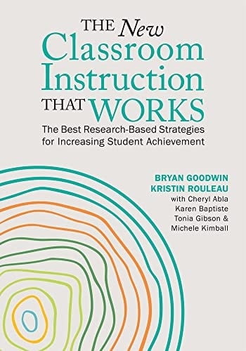 The New Classroom Instruction that Works The Best Research-based Strategies for Increasing Student Achievement