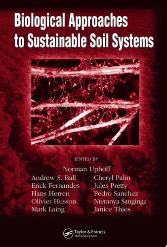 Biological Approaches to Sustainable Soil Systems