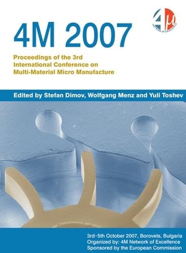 4m 2007 Proceedings of the 3rd International Conference on Multi-Material Micro Manufacture