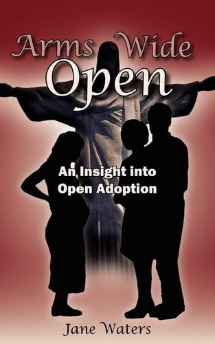 Arms Wide Open An Insight Into Open Adoption