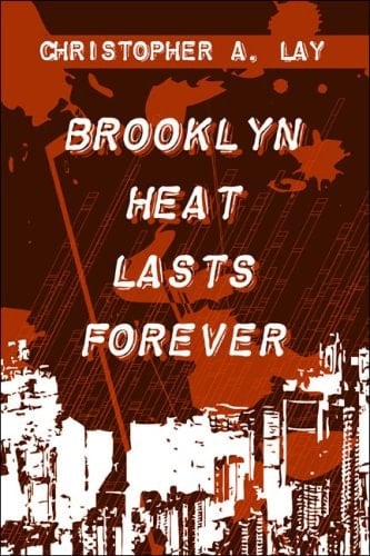 Brooklyn Heat Lasts Forever