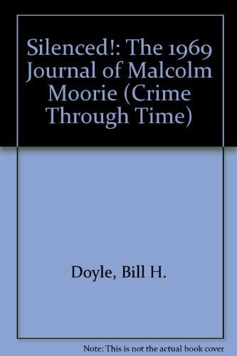 Silenced! The 1969 Journal of Malcolm