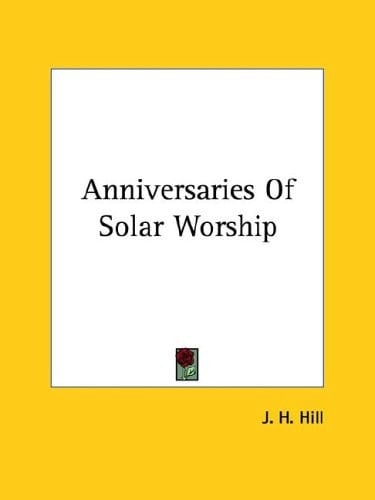 Anniversaries of Solar Worship