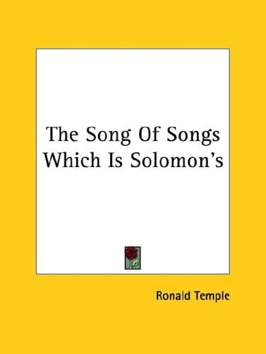 The Song of Songs Which Is Solomon's