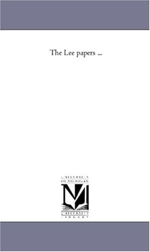 The Lee Papers Avol. 4
