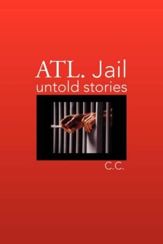 Atl. Jail: Untold Stories