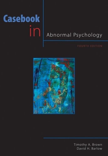 Bundle: Casebook in Abnormal Psychology, 4th + Psychology Module: Careers in Psychology