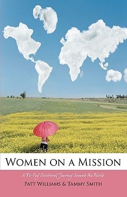 Women on a Mission A 31-Day Devotional Journey Around the World
