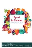 Sport in Taiwan History, Culture, Policy