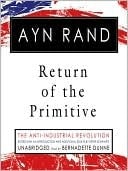 Return Of The Primitive: The Anti-industrial Revolution