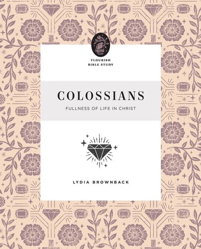 Colossians Fullness of Life in Christ