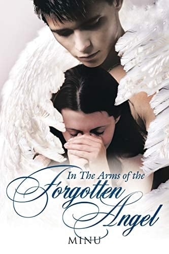 In the Arms of the Forgotten Angel
