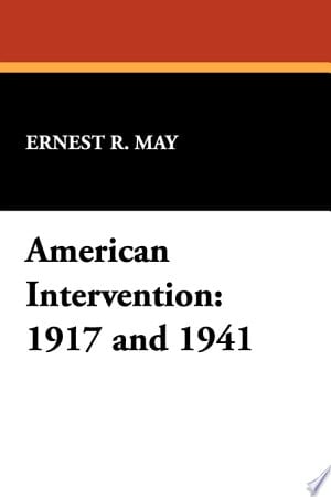 American Intervention 1917 And 1941