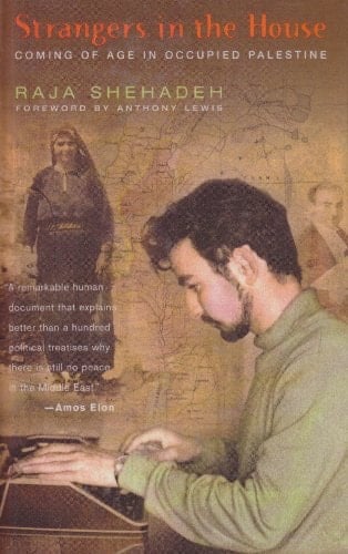 Strangers in the House: Coming of Age in Occupied Palestine