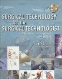Surgical Technology for the Surgical Technologist A Positive Care Approach