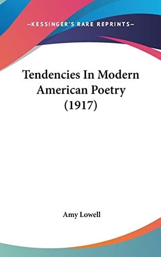 Tendencies In Modern American Poetry (1917)