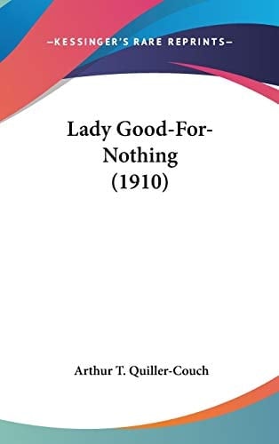Lady Good-For-Nothing (1910)