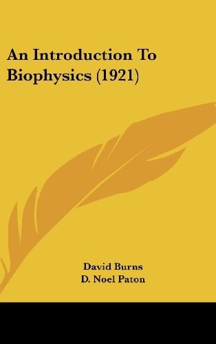 An Introduction To Biophysics (1921)