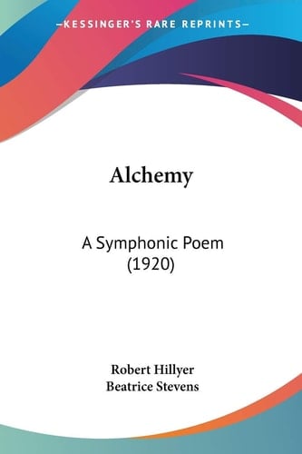 Alchemy A Symphonic Poem (1920)