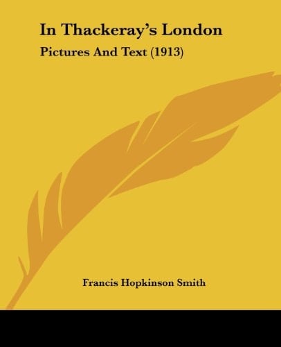 In Thackeray's London Pictures and Text (1913)