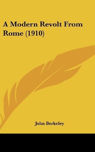 A Modern Revolt from Rome (1910)