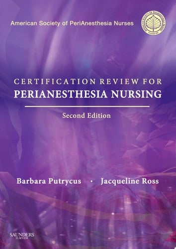 Certification for PeriAnesthesia Nursing