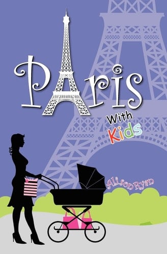 Paris With Kids