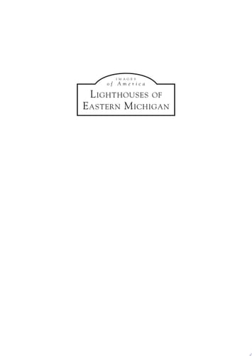 Lighthouses of Eastern Michigan