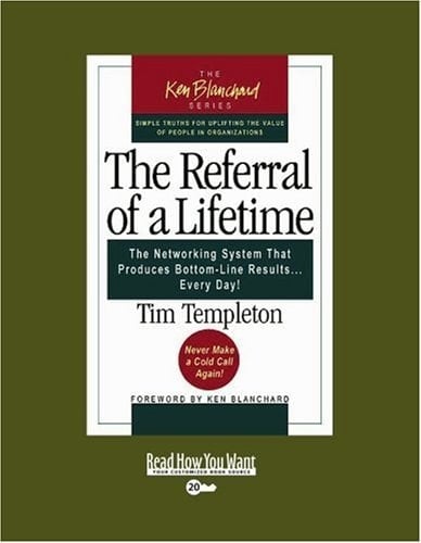 The Referral of a Lifetime (EasyRead Super Large 20pt Edition)