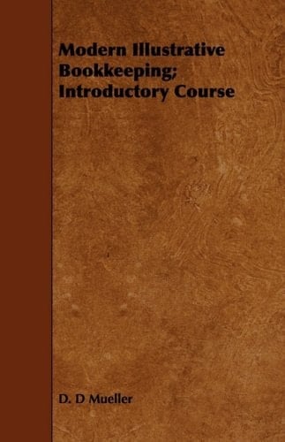 Modern Illustrative Bookkeeping; Introductory Course