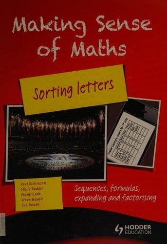 Making Sense Of Maths Sorting Letters Sequences Formulas Expanding And Factorising
