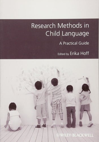 Research Methods in Child Language A Practical Guide