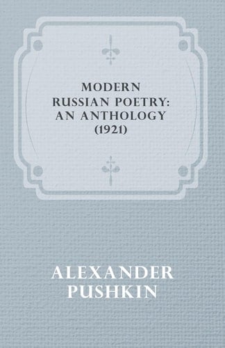 Modern Russian Poetry An Anthology (1921)