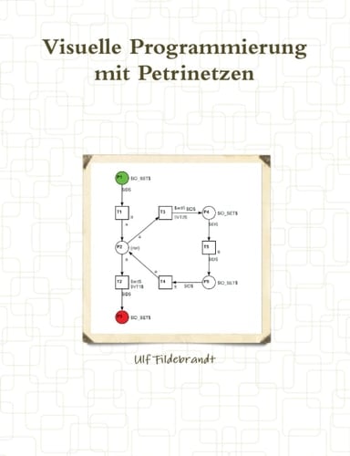 Visuelle Programmierung mit Petrinetzen