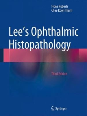 Lees Ophthalmic Histopathology