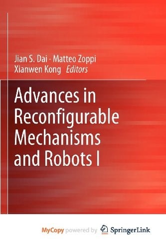 Advances In Reconfigurable Mechanisms And Robots I