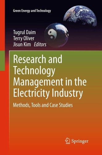 Research and Technology Management in the Electricity Industry Methods, Tools and Case Studies