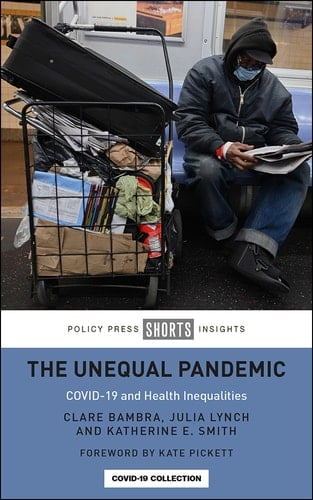 The Unequal Pandemic COVID-19 and Health Inequalities