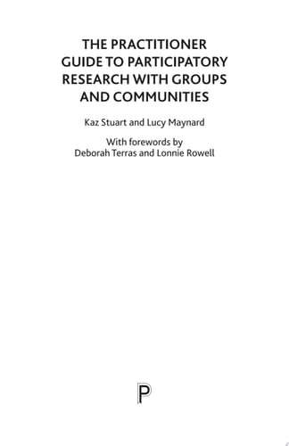 The Practitioner Guide to Participatory Research with Groups and Communities