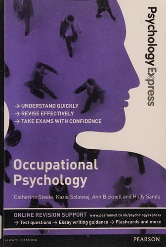 Psychology Express: Occupational Psychology (Undergraduate Revision Guide)