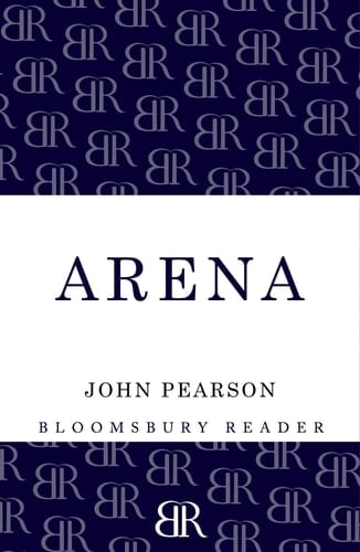 Arena The Story of the Colosseum