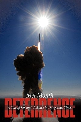 Deterrence A Tale of Sex and Violence in Dangerous Times