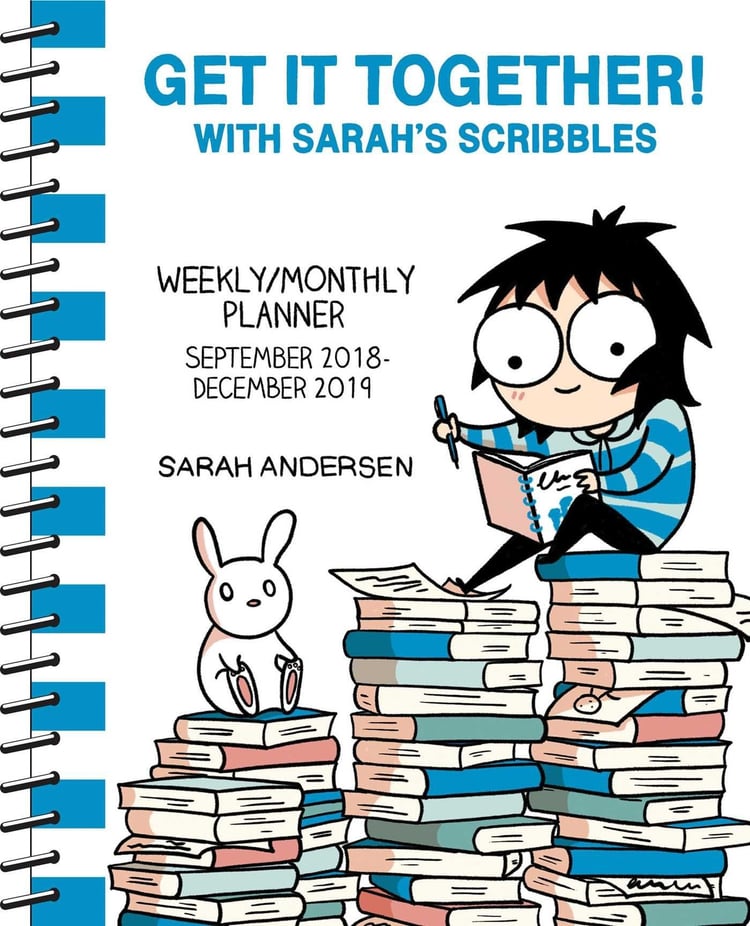 Sarah's Scribbles 2018-2019 16-Month Monthly/Weekly Planner Calendar Get It Together!.