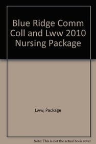 Blue Ridge Comm Coll and Lww 2010 Nursing Package