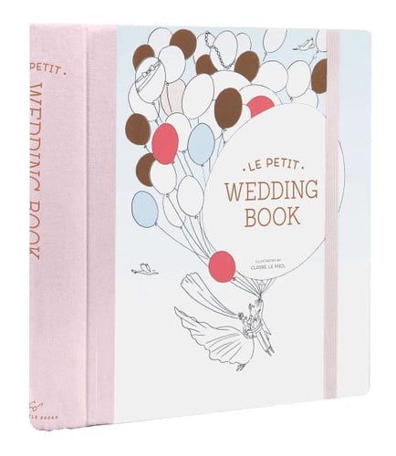 Le Petit Wedding Book (Wedding Scrapbook, Wedding Keepsake, Bridal Planner)